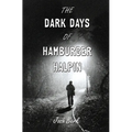 The Dark Days of Hamburger Halpin