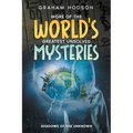 More of the World's Greatest Unsolved Mysteries Shadows of the Unknown