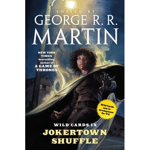 Wild Cards IX: Jokertown Shuffle: Book Two of the Rox Triad