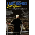 A Baby Boomer's Last Stand: The Prologue