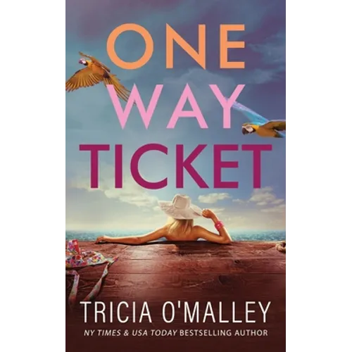 One Way Ticket: A romantic beach read
