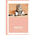 meow: The book for cats