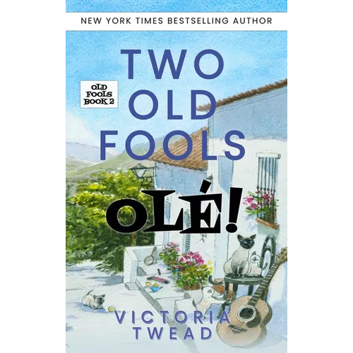 Two Old Fools - Olé!
