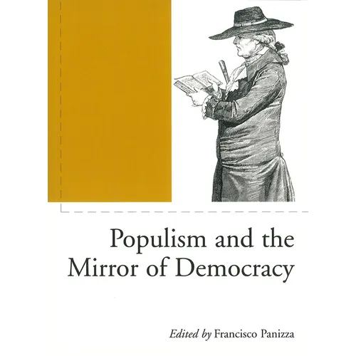 Populism and the Mirror of Democracy