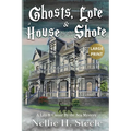 Ghosts, Lore & a House by the Shore Large Print