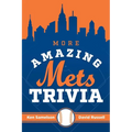 More Amazing Mets Trivia