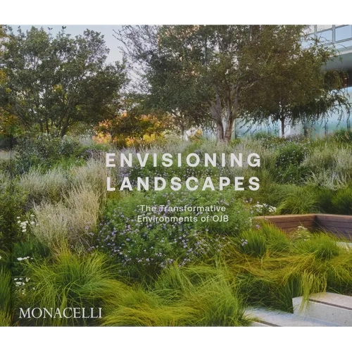 Envisioning Landscapes: The Transformative Environments of Ojb