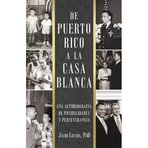 De Puerto Rico a la Casa Blanca