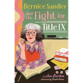 Bernice Sandler and the Fight for Title IX
