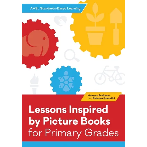 Lessons Inspired by Picture Books for Primary Grades