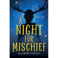 A Night for Mischief