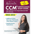 CCM Certification Study Guide 2025-2026: 4 Practice Tests and Case Manager Exam Prep [6th Edition]