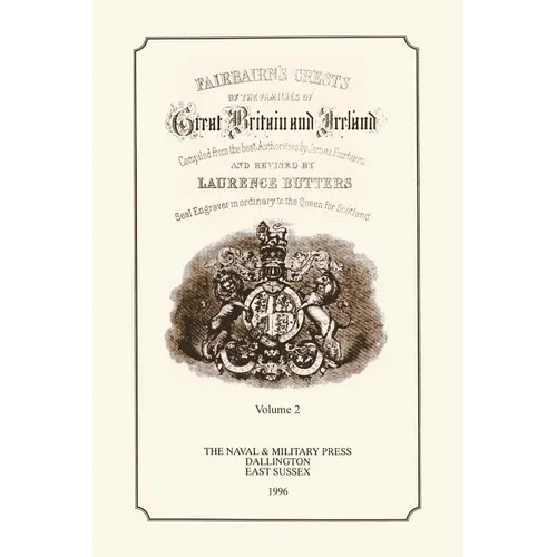 FAIR-BAIRN'S CRESTS OF GREAT BRITAIN AND IRELAND Volume Two