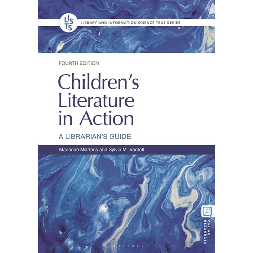 Children's Literature in Action: A Librarian's Guide