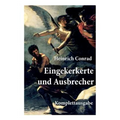 Eingekerkerte und Ausbrecher: Die Abenteuer der Eingekerkerte und Ausbrecher
