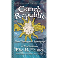 Conch Republic, vol. 1: Island Stepping with Hemingway