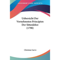 Uebersicht Der Vornehmsten Principien Der Sittenlehre (1798)