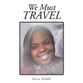 We Must Travel