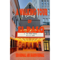 A Walking Tour of El Paso, Texas