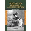 Women of the Irish Rising: A People's History