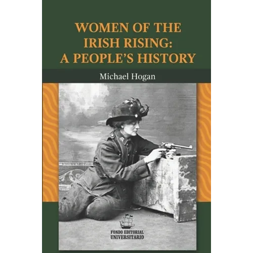 Women of the Irish Rising: A People's History