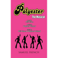 Polyester the Musical