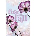 First to Fall: A Friends to Lovers Historical Romance