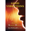 Good Vibrations: Overcoming Spasmodic Dysphonia