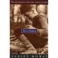 Born Naked: The Early Adventures of the Author of Never Cry Wolf