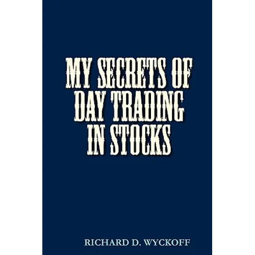 My Secrets of Day Trading in Stocks