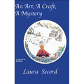 An Art, A Craft, A Mystery