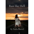 Run like Hell: A Marriage Short Story