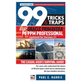 99 Tricks and Traps for Oracle Primavera P6 PPM Professional Updated for Version 21: The Casual User's Survival Guide