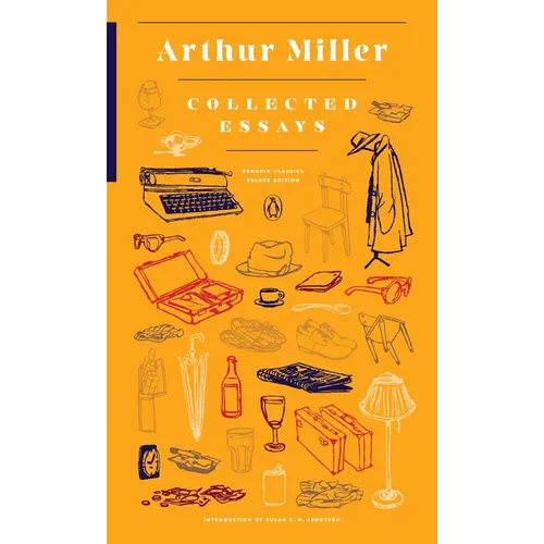 Collected Essays: (Penguin Classics Deluxe Edition)