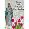 8 Steps To A Catholic Mary Garden