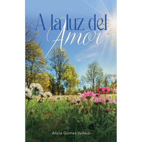 A la luz del amor