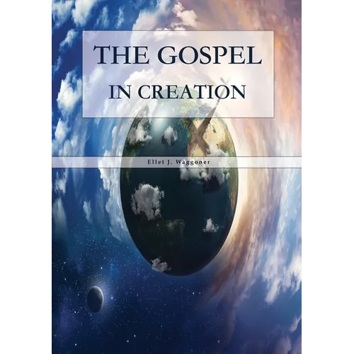 The Gospel in Creation: Large Print Edition