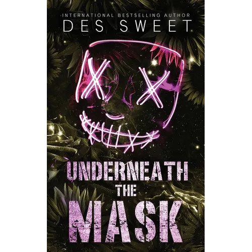 Underneath the Mask: A masked stalker romance