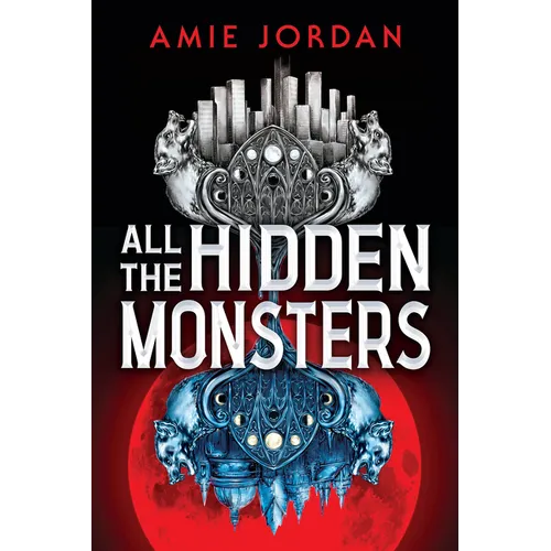 All the Hidden Monsters (Book One)