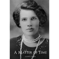 A Matter of Time: The Story of Grace