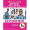 Next Generation NCLEX RN Examination Prep 2024-2025: 6 Practice Tests and Study Guide Review [8th Edition]
