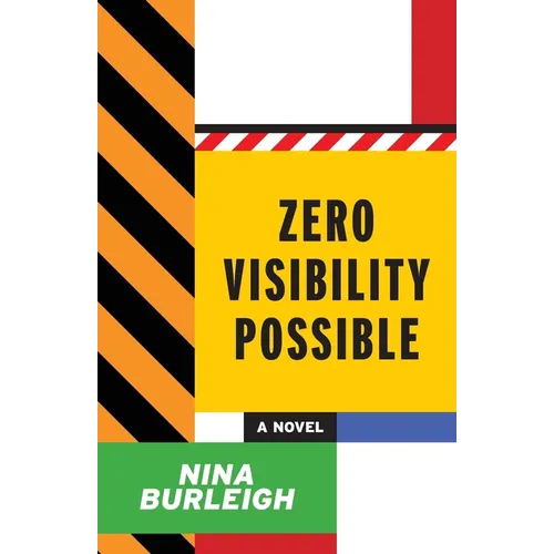 Zero Visibility Possible