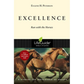 Excellence: Run with the Horses