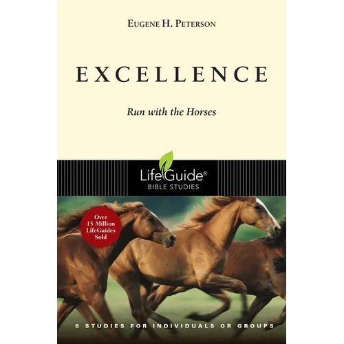 Excellence: Run with the Horses