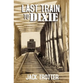 Last Train to DIxie