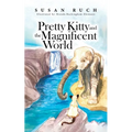 Pretty Kitty and the Magnificent World