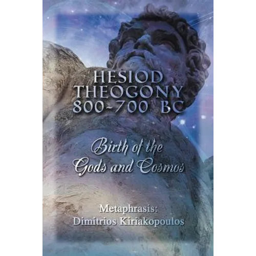 Hesiod Theogony 800-700 BC: Birth of the Gods and Cosmos