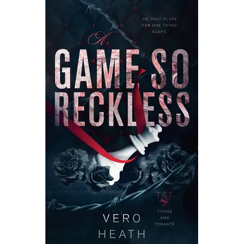 A Game So Reckless