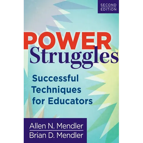 Power Struggles: Successful Techniques for Educators