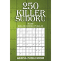 250 Killer Sudoku: Hard Killer Sudoku Puzzles